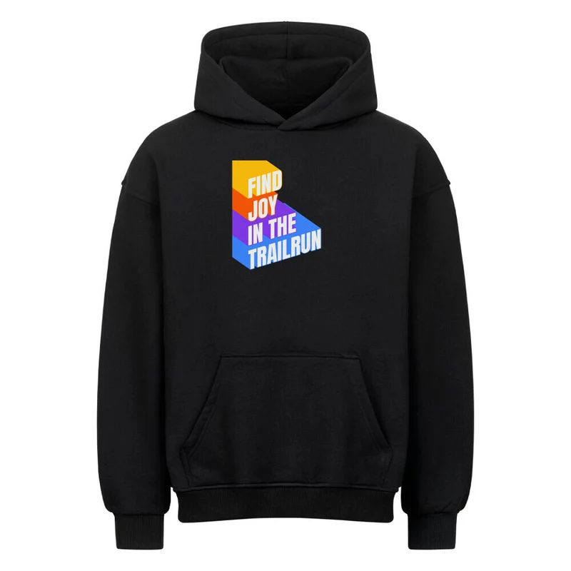 Find Joy in the Trailrun - Bio Premium Oversized Hoodie