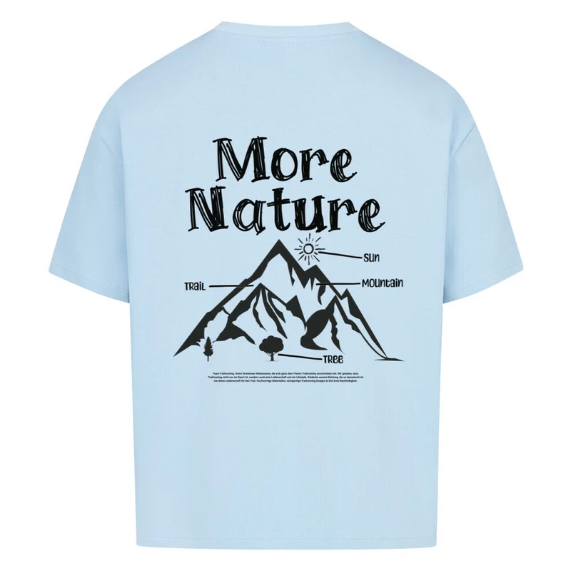 More Nature More Trails - Bio Premium Oversized Shirt