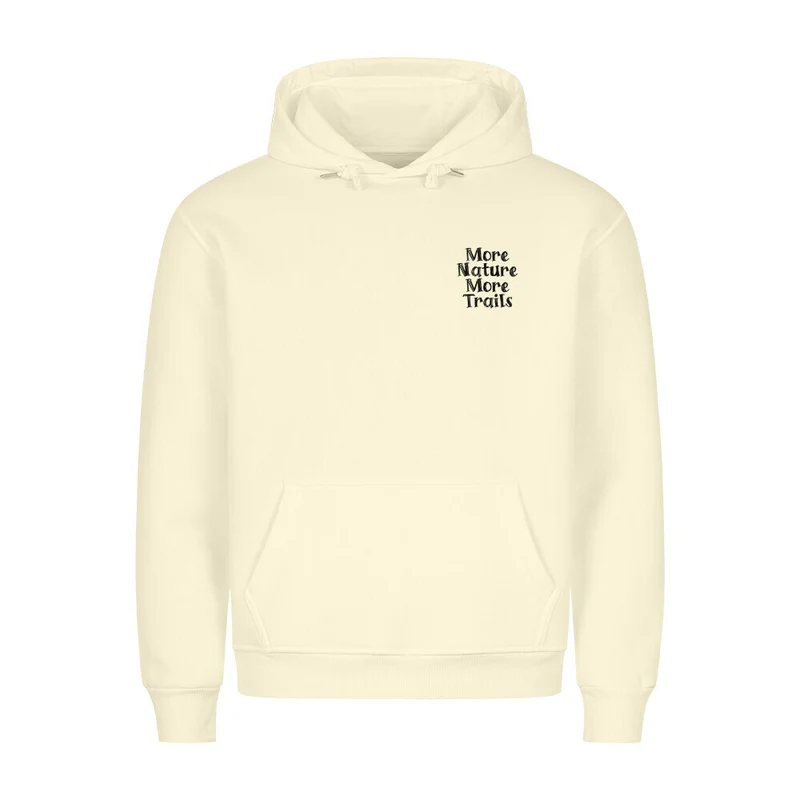 More Nature More Trails - Bio Premium Hoodie