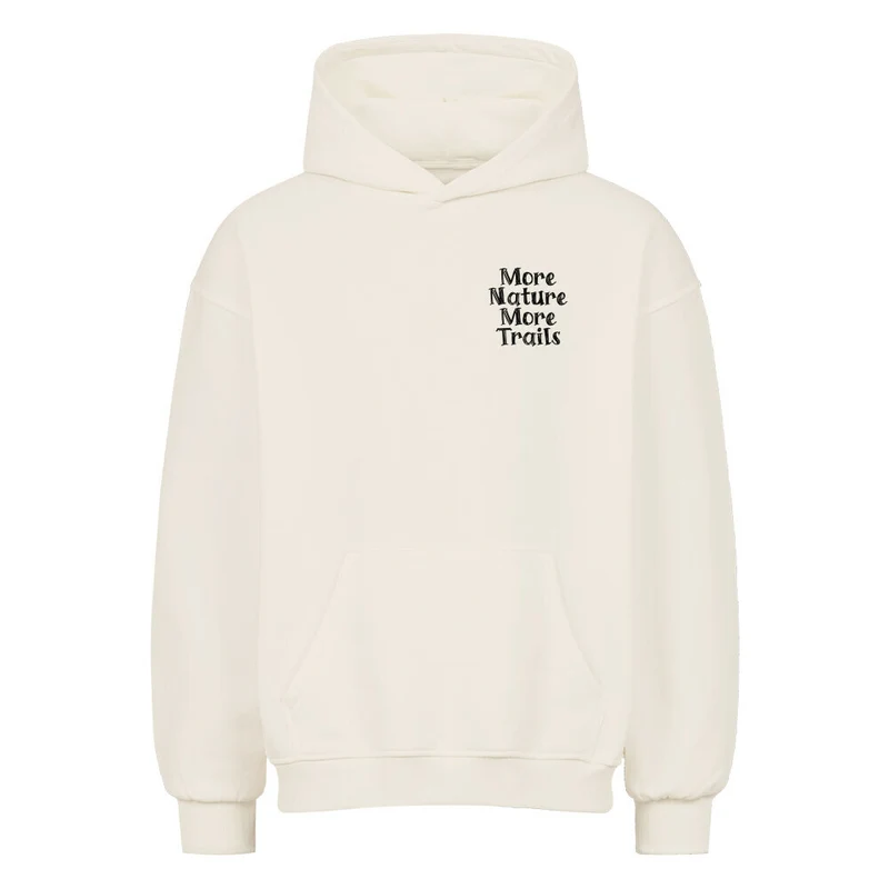 More Nature More Trails - Bio Premium Oversized Hoodie