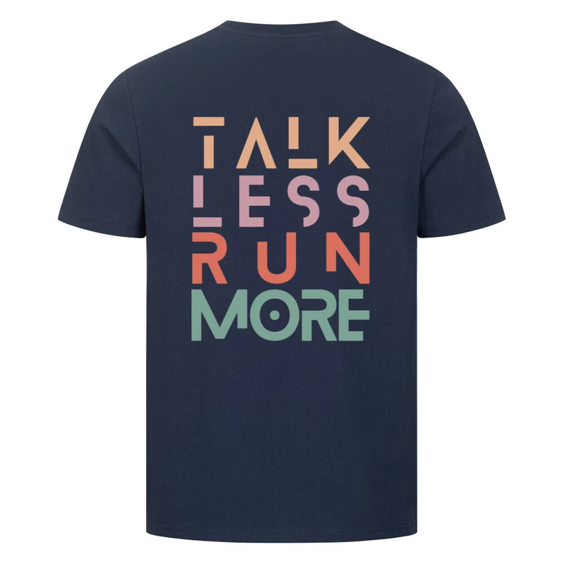 Talk Less Run More - Bio Premium Shirt