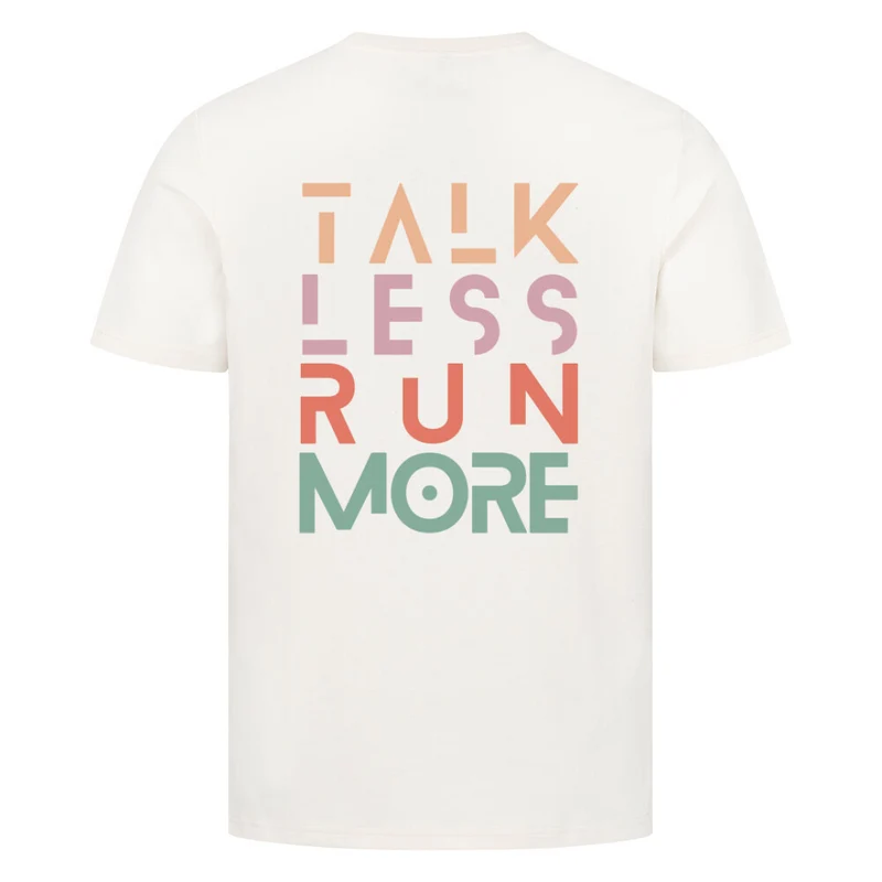 Talk Less Run More - Bio Premium Shirt