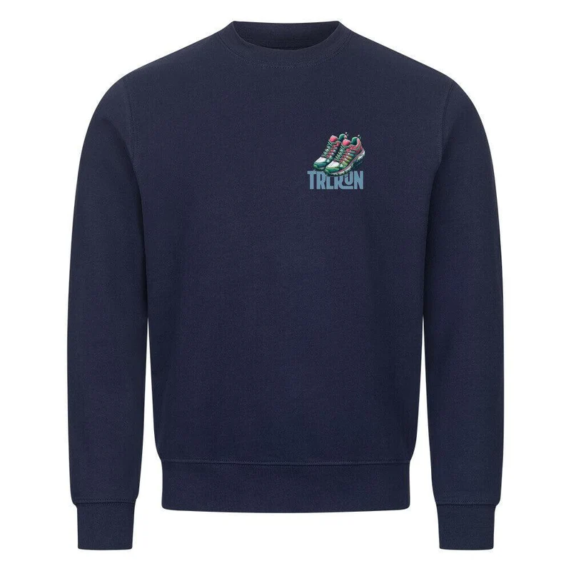 Better Life in TRLRUN Shoes- Premium Sweatshirt