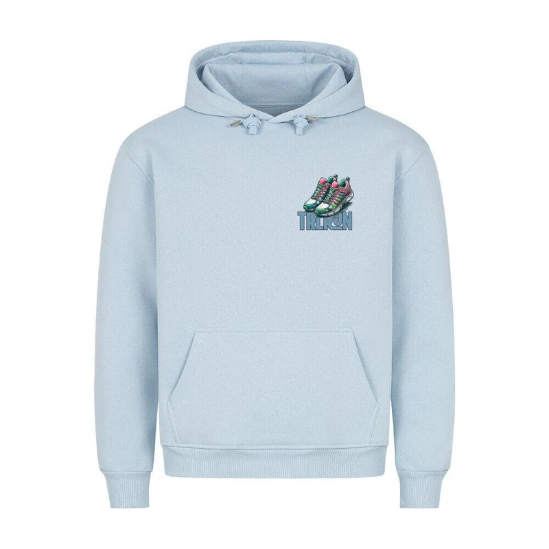 Better Life in TRLRUN Shoes- Premium Hoodie