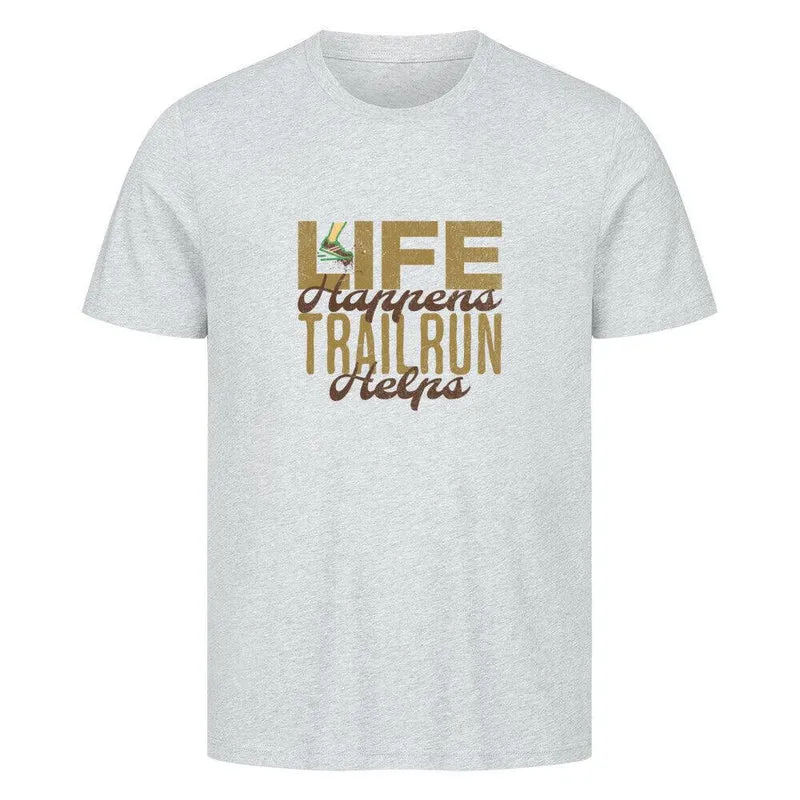 Life Happens Trailrun Helps - Bio Premium T-Shirt