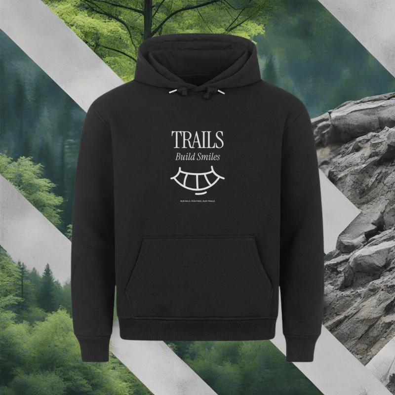 Trails build Smiles - Bio Premium Hoodie