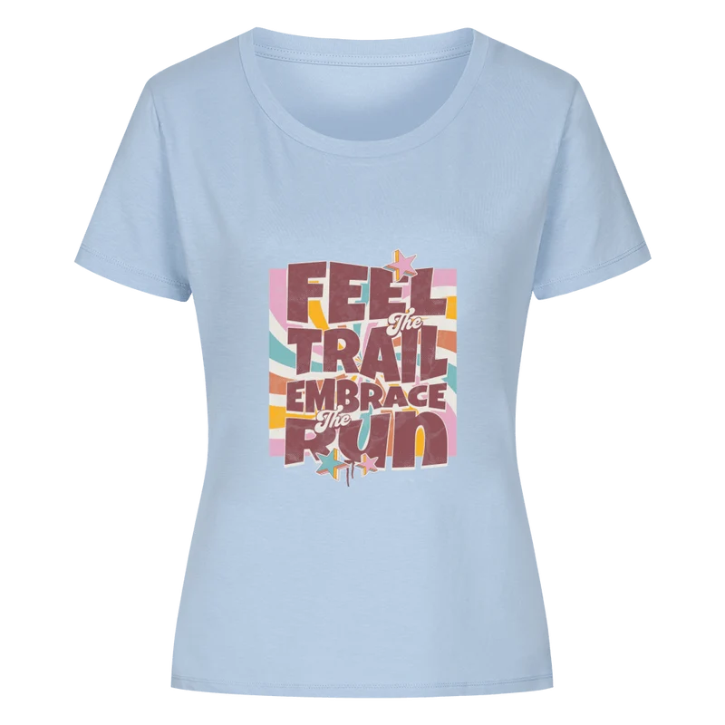 Feel the trail embrace the run - Bio Premium T-Shirt Frauen