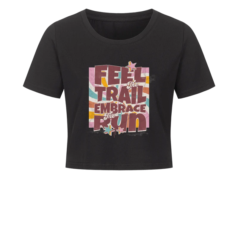 Feel the trail embrace the run - Bio Premium Frauen Cropped Tee