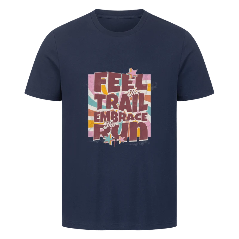Feel the trail embrace the run - Bio Premium T-Shirt