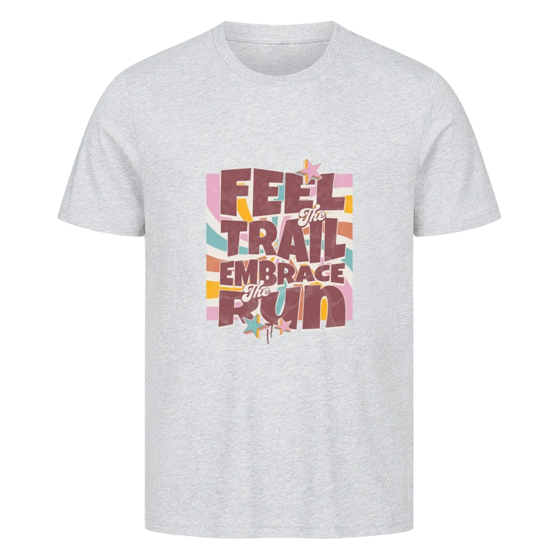 Feel the trail embrace the run - Bio Premium T-Shirt