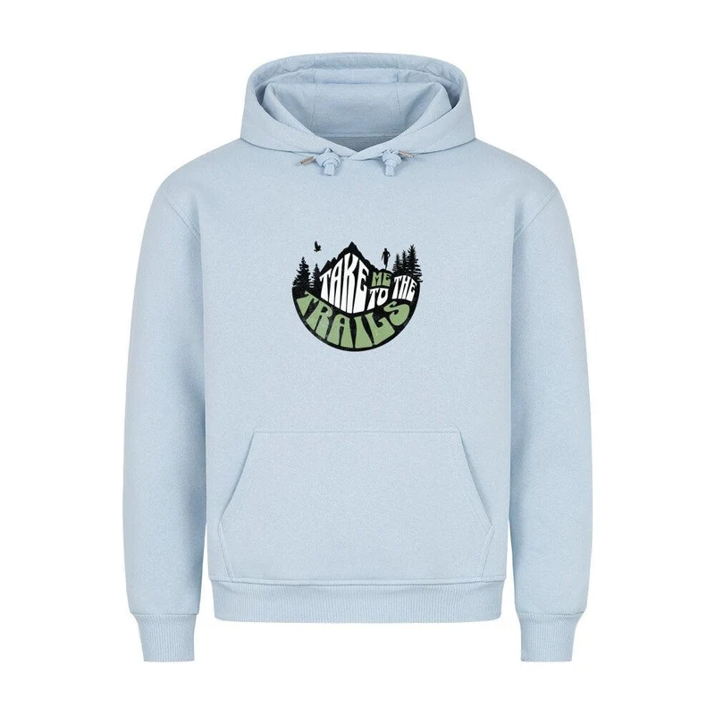 Take me to the trails - Bio Premium Hoodie