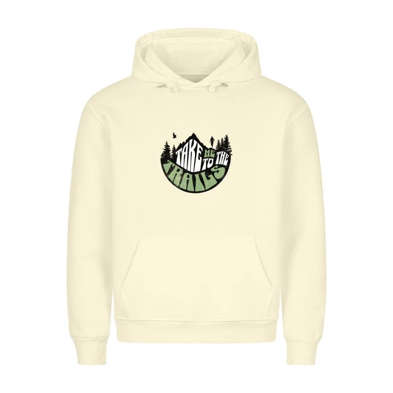 Take me to the trails - Bio Premium Hoodie