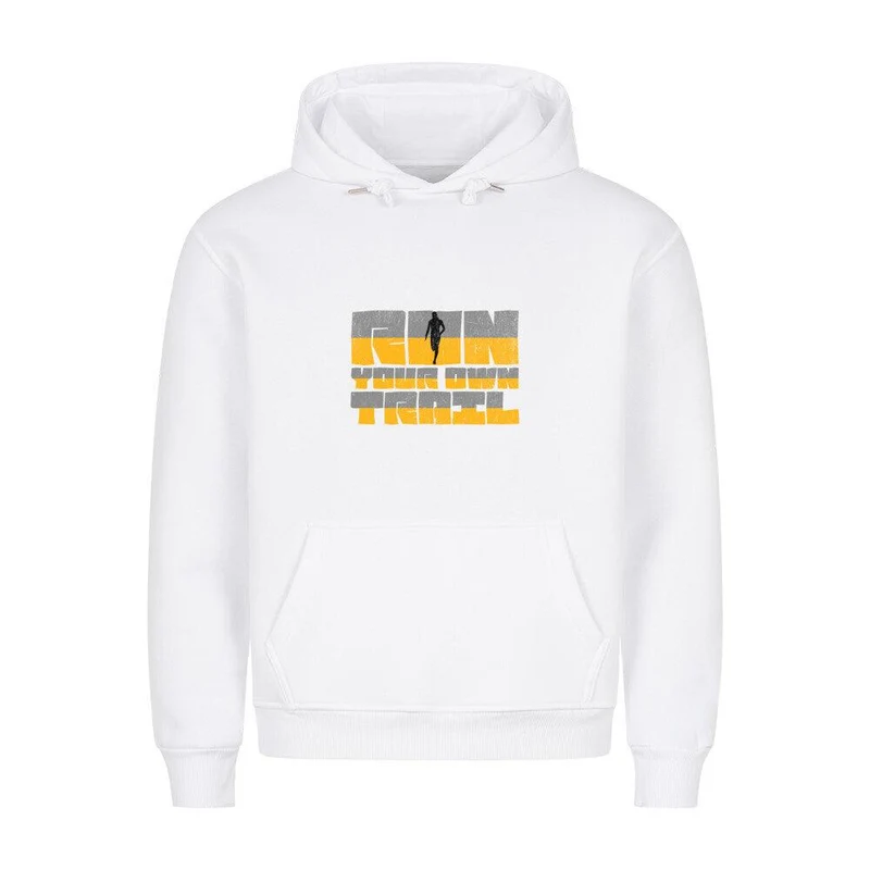 Run your own trail - Bio Premium Hoodie