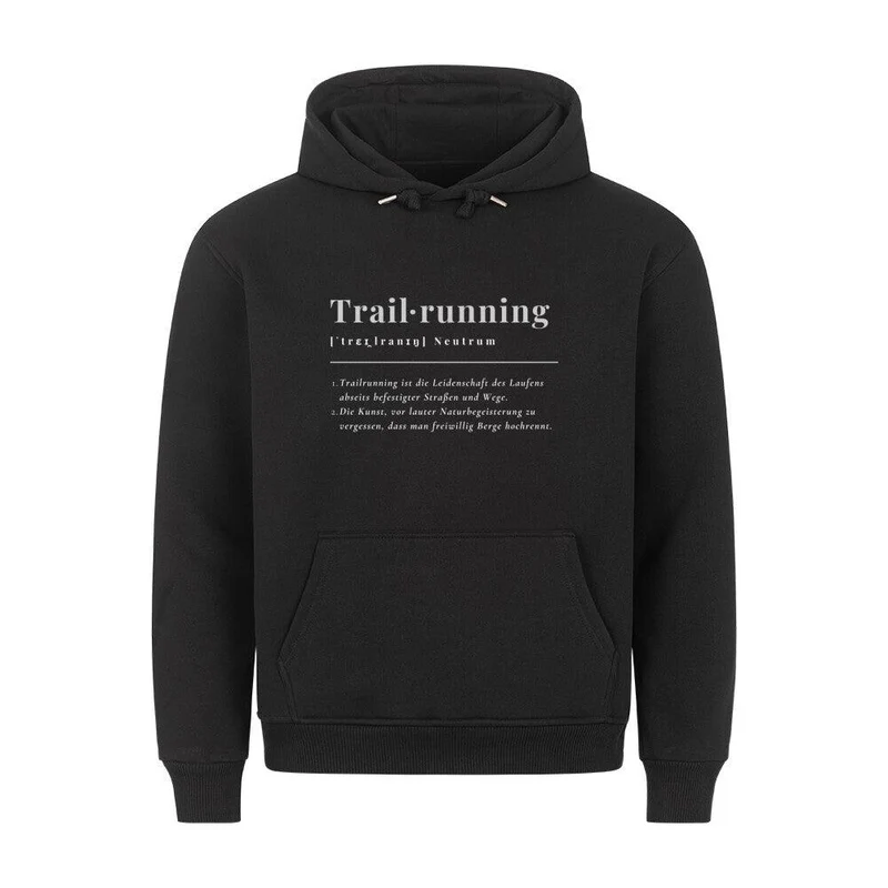 Trailrunning Definition - Bio Premium Hoodie