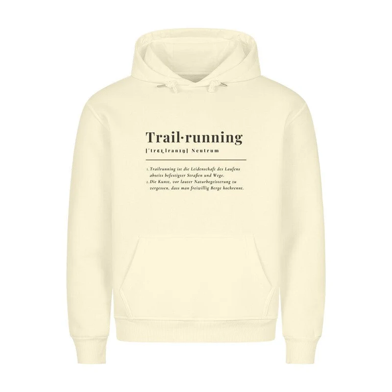 Trailrunning Definition - Bio Premium Hoodie