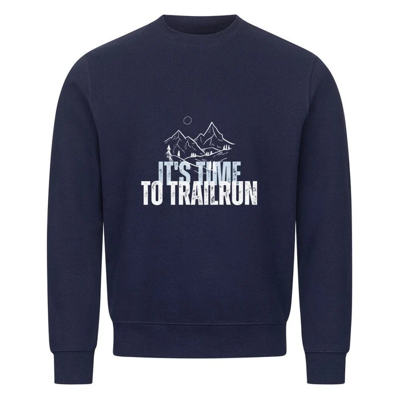 it's time to trailrun - Bio Premium Sweatshirt