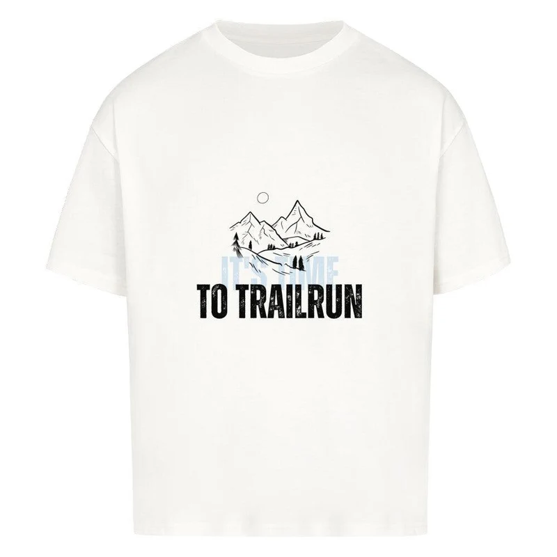 it's time to trailrun - Bio Premium Oversized Shirt