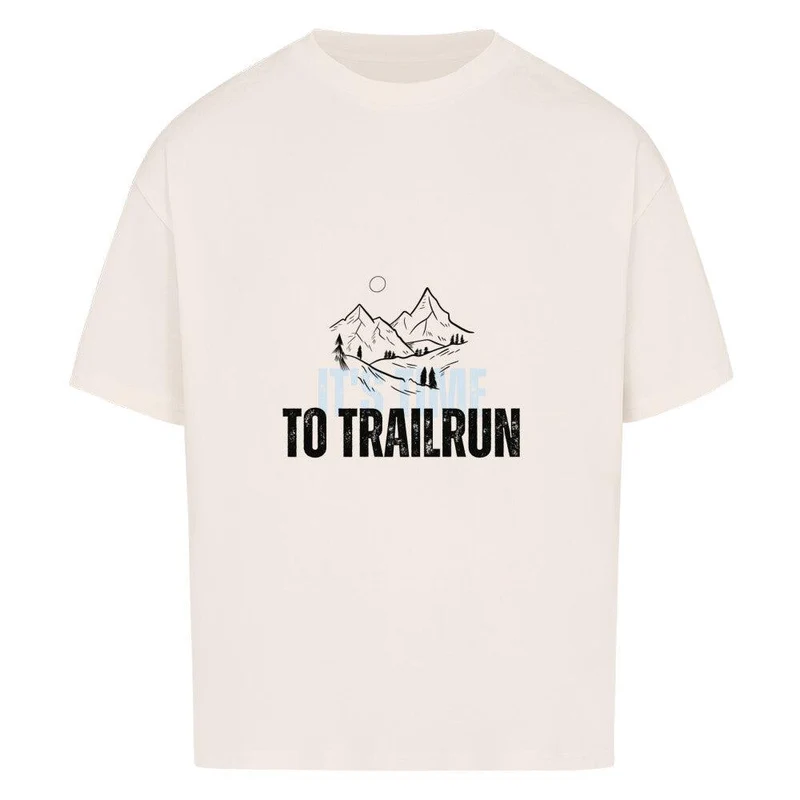 it's time to trailrun - Bio Premium Oversized Shirt