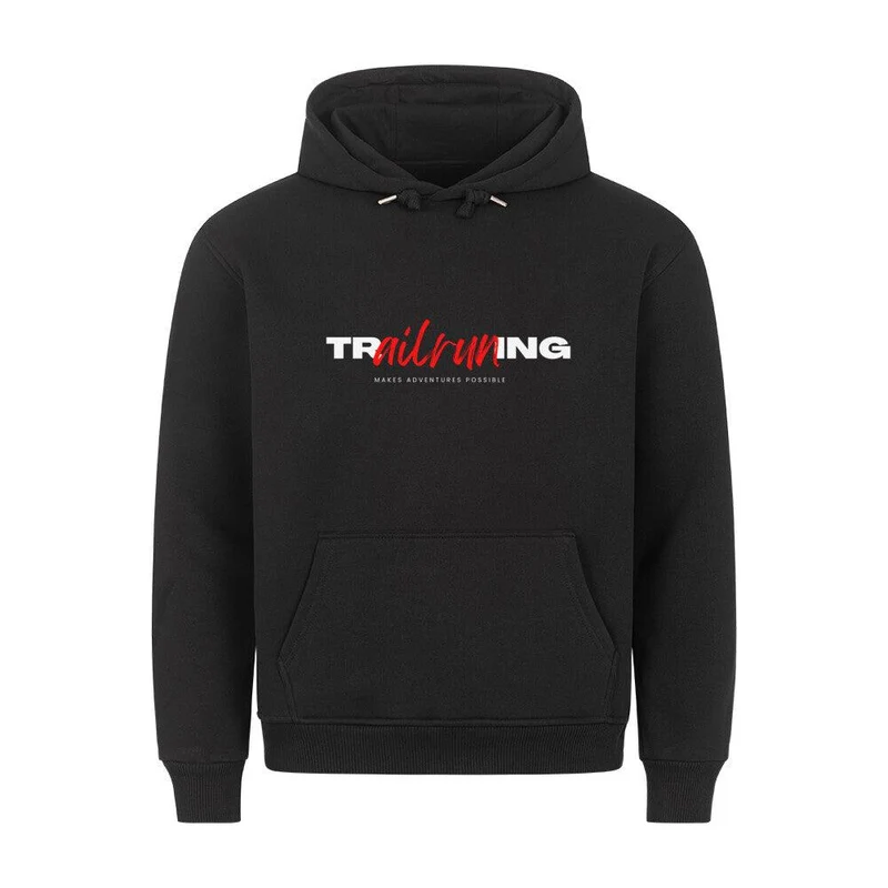 trailrunning makes adventures possible - Bio Premium Hoodie