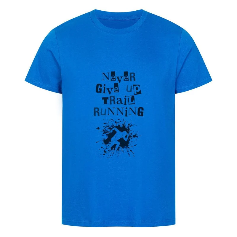 Never give up Trailrunning - Bio Premium T-Shirt