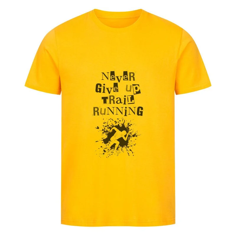 Never give up Trailrunning - Bio Premium T-Shirt