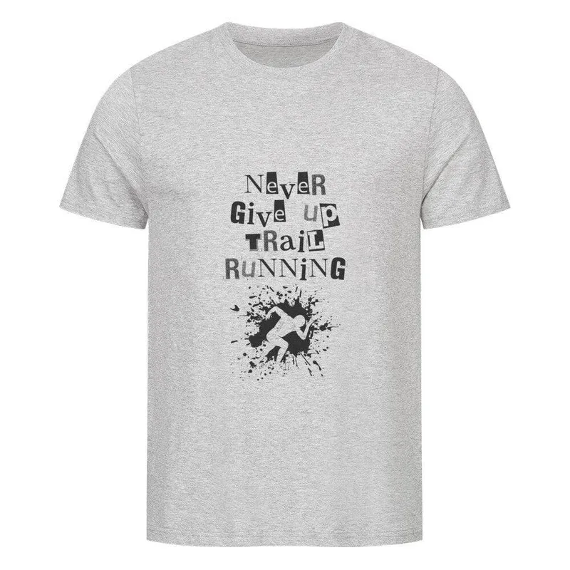 Never give up Trailrunning - Bio Premium T-Shirt
