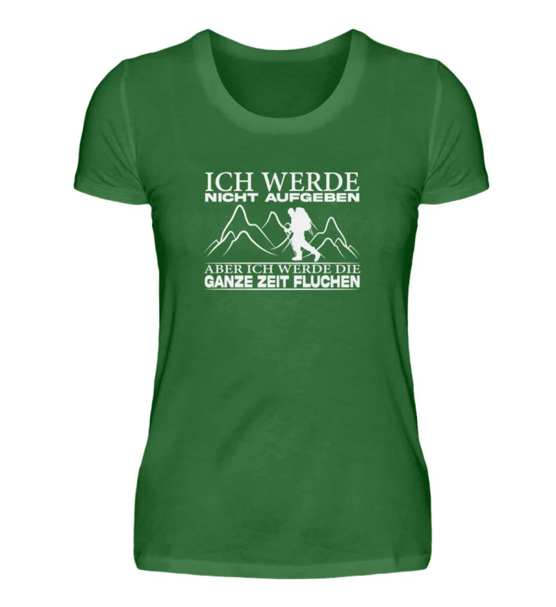 Ich werde nicht aufgeben - Damen Premium T-Shirt