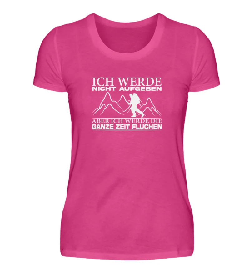 Ich werde nicht aufgeben - Damen Premium T-Shirt