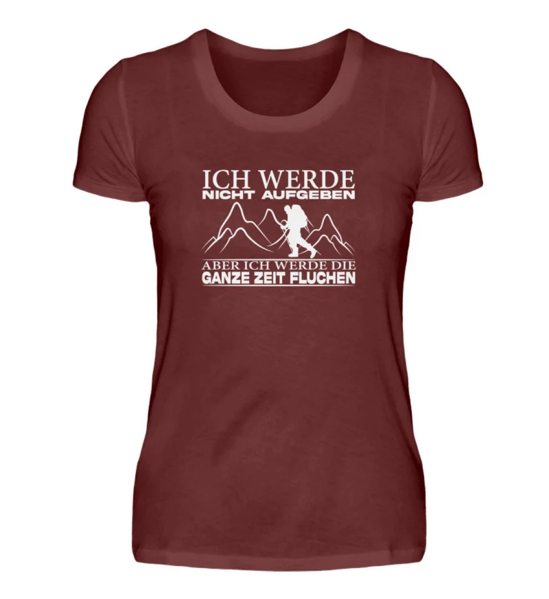 Ich werde nicht aufgeben - Damen Premium T-Shirt