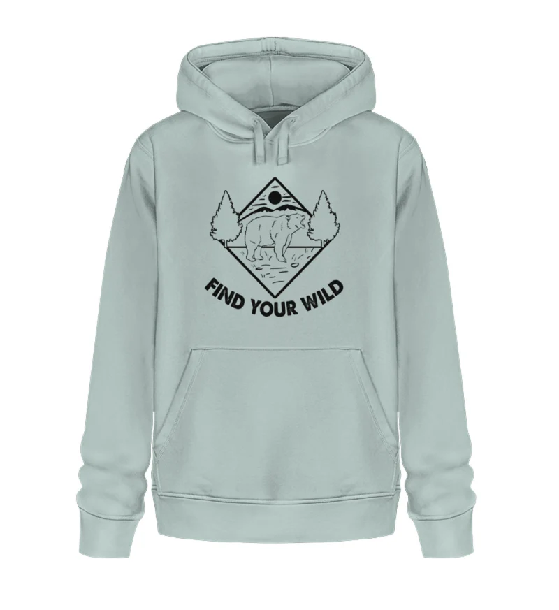 Find your wild - Unisex Premium Organic Hoodie