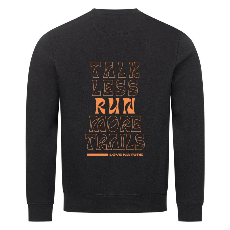 talk less run more trails - Bio Premium Sweatshirt