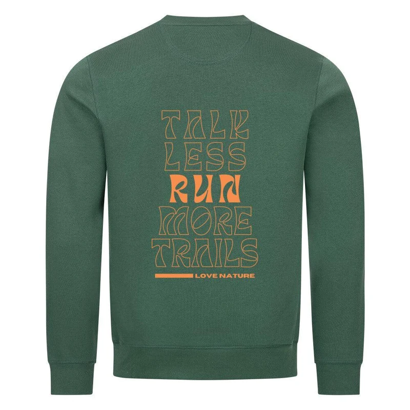 talk less run more trails - Bio Premium Sweatshirt