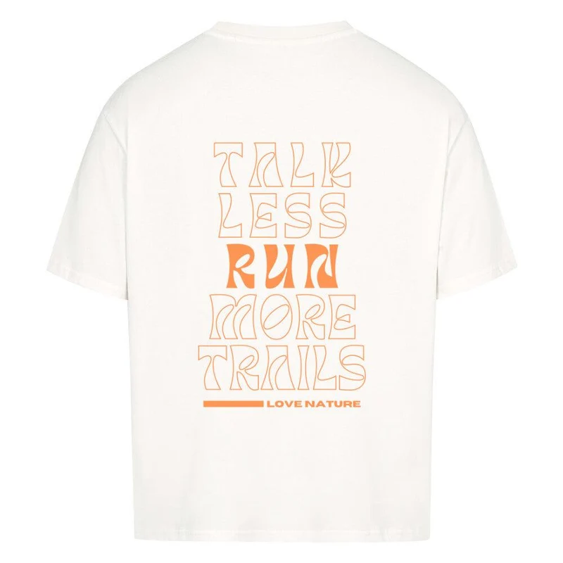 talk less run more trails - Bio Premium Oversized Shirt