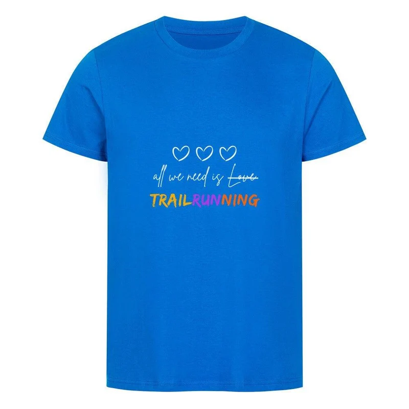 All we need is Trailrunning - Bio Premium Shirt