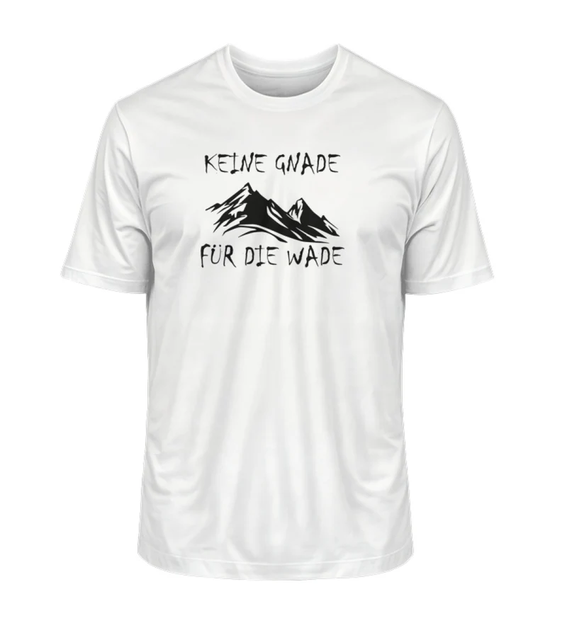 Keine Gnade für die Wade - Unisex Premium Organic T-Shirt