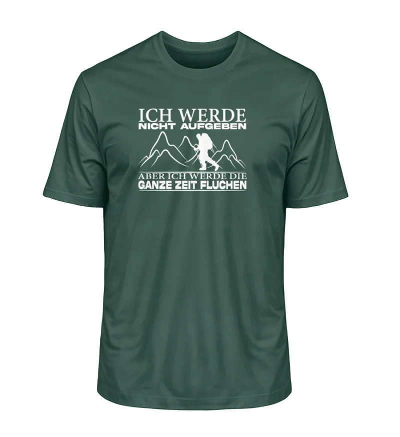 Ich werde nicht aufgeben - Unisex Premium Organic T-Shirt